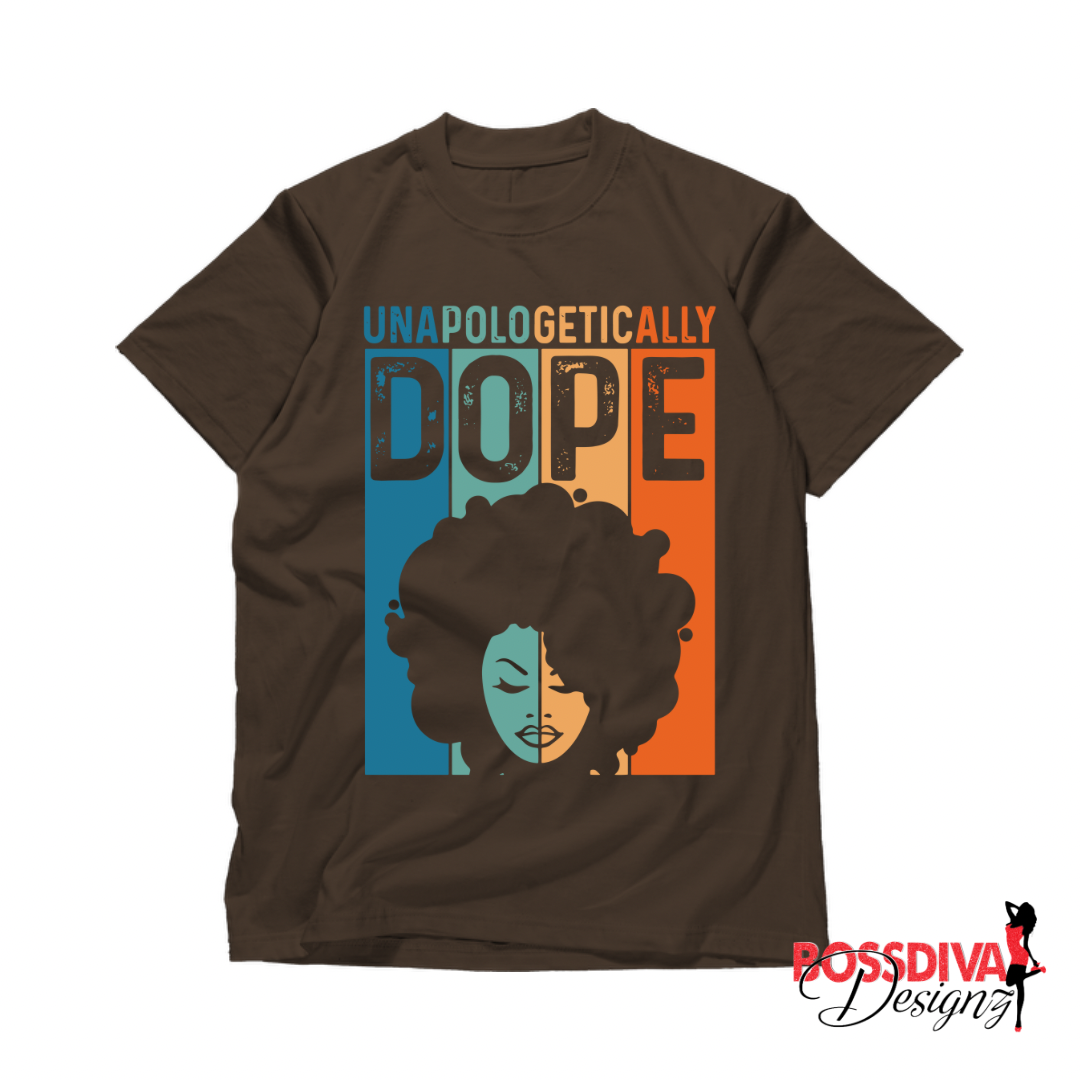 Unapologetically Dope Queen Tee