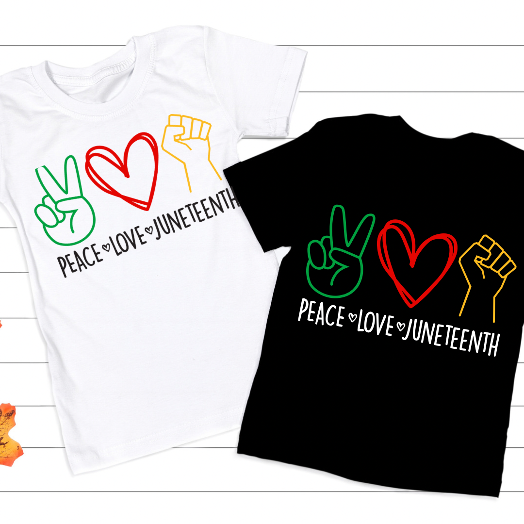 Love Peace Juneteenth Tee