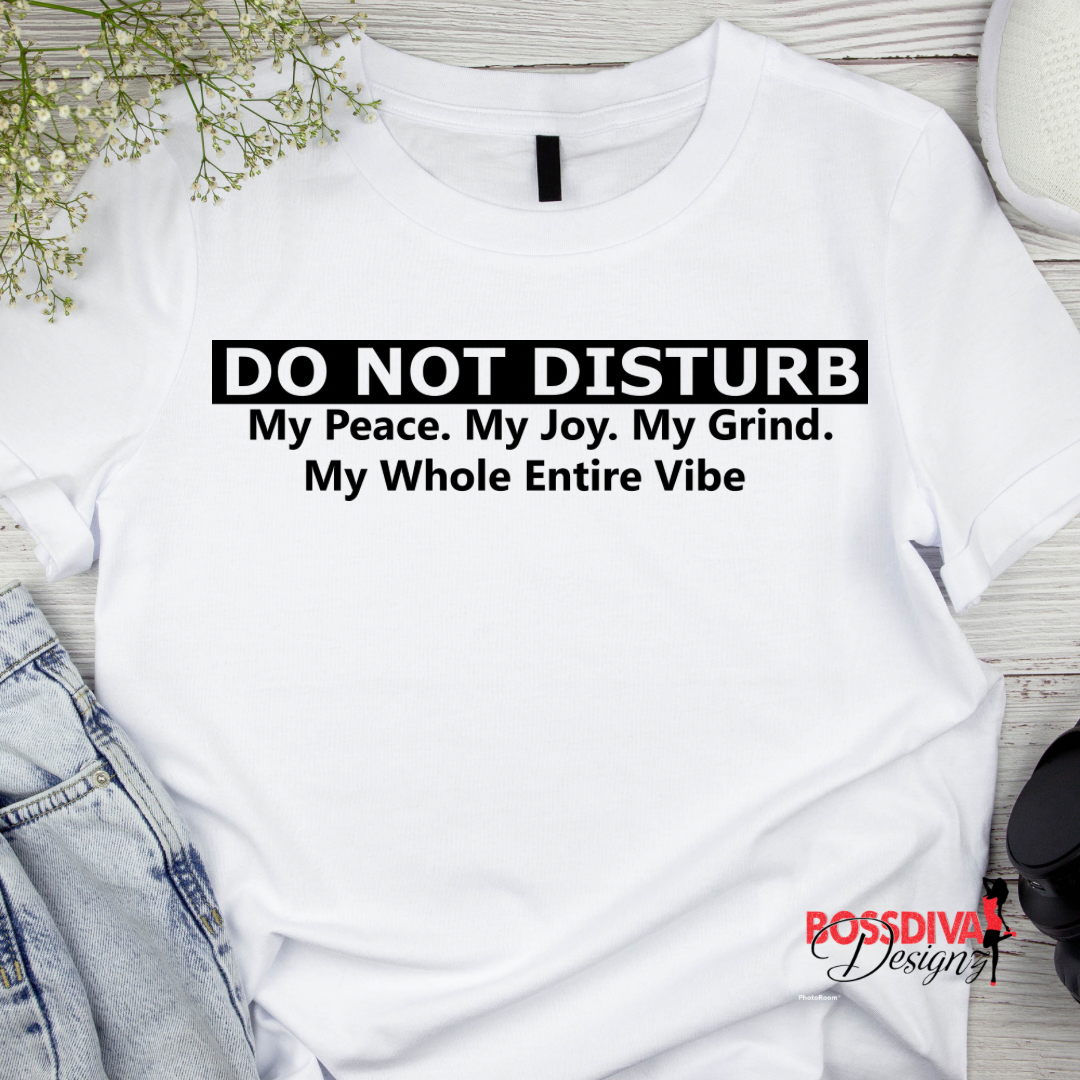 Do Not Disturb Tee