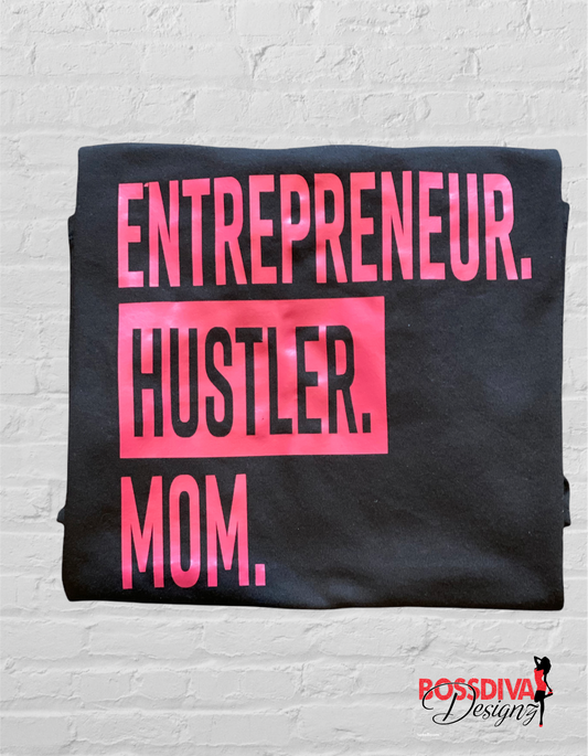 Entrepreneur Hustler Tee