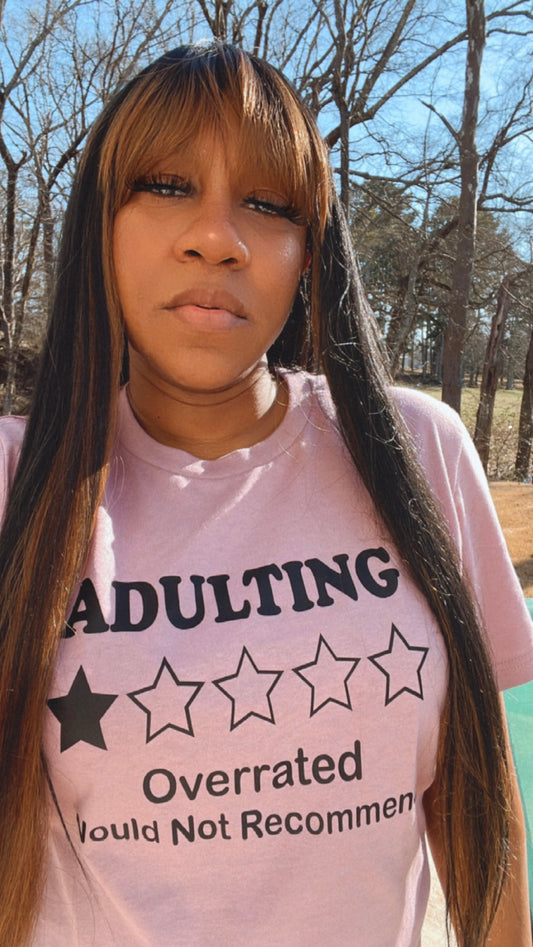 Adulting Tee